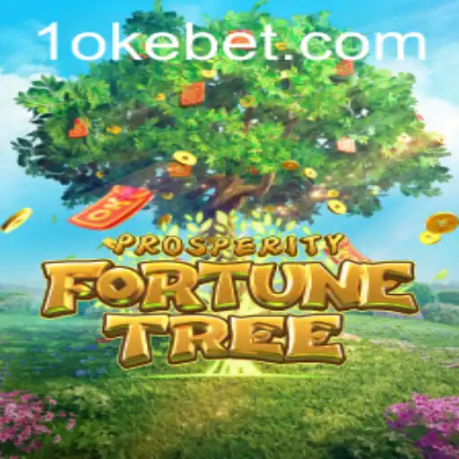 Exploring ProsperityFortuneTree: A Deep Dive into the Game with OKEBET